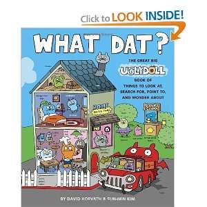   to, and Wonder About (Uglydolls) [Hardcover] David Horvath Books