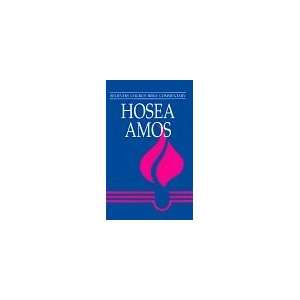  Hosea and Amos (Believers Church Bible Commentary 
