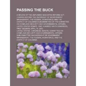  Passing the buck: a review of the Unfunded Mandates Reform 