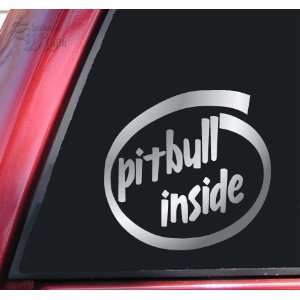  Pit Bull / Pitbull Inside Vinyl Decal Sticker   Shiny 