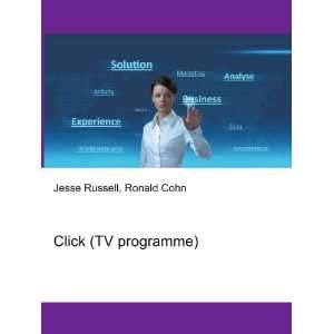  Click (TV programme) Ronald Cohn Jesse Russell Books