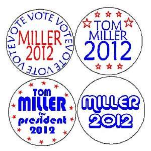  Set of 4 TOM MILLER 1.25 Mini Magnet ~ President 2012 