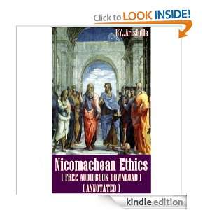 Nicomachean Ethics   [ FREE AUDIOBOOK  ] [ ANNOTATED ]