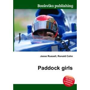  Paddock girls Ronald Cohn Jesse Russell Books