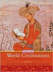 World Civilizations The Global Experience, Combined Volume 