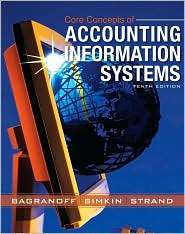 Core Concepts of Accounting Information Systems, (0470045590), Nancy A 