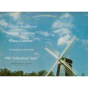 William Middendorf Holland Symphony; Piano Concerto / Cornelius 