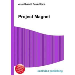 Project Magnet Ronald Cohn Jesse Russell Books