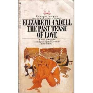  The Past Tense of Love Elizabeth Cadell Books