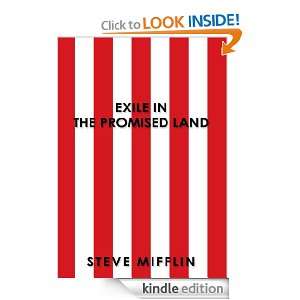 Exile In The Promised Land Steve Mifflin  Kindle Store