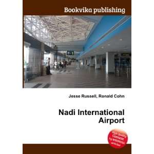    Nadi International Airport Ronald Cohn Jesse Russell Books