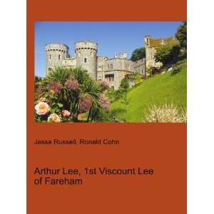   Lee, 1st Viscount Lee of Fareham Ronald Cohn Jesse Russell Books