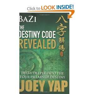   Deeper into the Four Pillars of Destiny [Paperback] Joey Yap Books