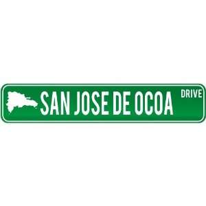  New  San Jose De Ocoa Drive   Sign / Signs  Dominican 