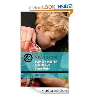 Found A Mother for His Son (Medical Romance) Dianne Drake  