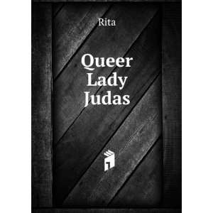  Queer Lady Judas Rita Books
