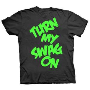 Turn my swag on t shirt different neon colors txt  