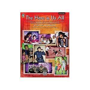  Hero in Us All Celebration of Everyday Heroes for Unison and 2 Part 