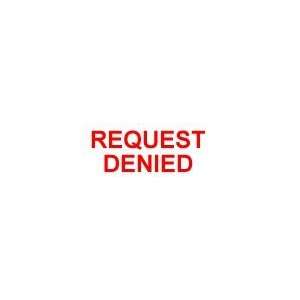  REQUEST DENIED self inking rubber stamp: Office Products