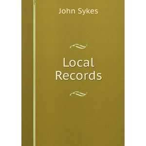 Local records or, Historical register of remarkable events, which 
