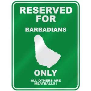  RESERVED FOR  BARBADIAN ONLY  PARKING SIGN COUNTRY 