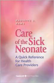 Care Of The Sick Neonate, (0781734967), Haws, Textbooks   Barnes 