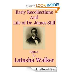 Early Recollections And Life of Dr. James Still: DR. James Still 