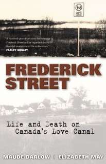 Frederick Street Life and Death on Canadas Love Canal  