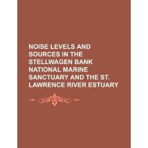   the St. Lawrence River estuary (9781234399641): U.S. Government: Books