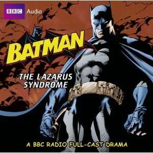    Batman Lazarus Syndrome (BBC Audio) [Audio CD] Dirk Maggs Books