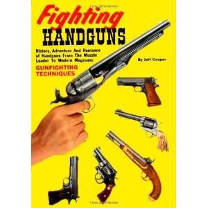   from the Muzzle Loader to Modern Magn [Paperback]: Jeff Cooper: Books