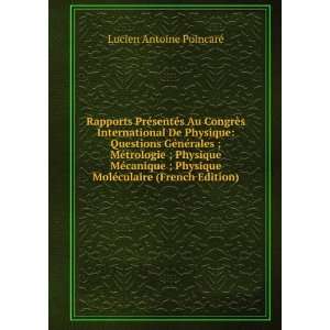   MolÃ©culaire (French Edition) Lucien Antoine PoincarÃ© Books