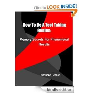 How To Be A Test Taking Genius   Memory Secrets For Phenomenal Results 