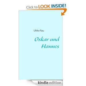 Oskar und Hannes (German Edition) Ulrike Rau  Kindle 