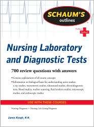 Schaums Outline of Nursing Laboratory and Diagnostic Tests 