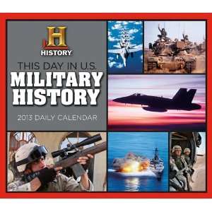  This Day in US Military History 2013 Daily Box Calendar 