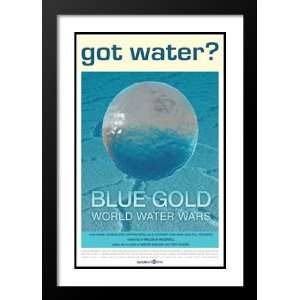  Blue Gold World Water Wars 20x26 Framed and Double Matted 