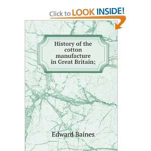  History of the cotton manufacture in Great Britain 