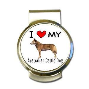 I Love My Australian Cattle Dog Money Clip Office 
