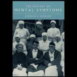 History of Mental Symptoms : Descriptive Psychopathology since the 