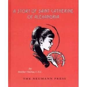  Story of Saint Catherine of Alexandria
