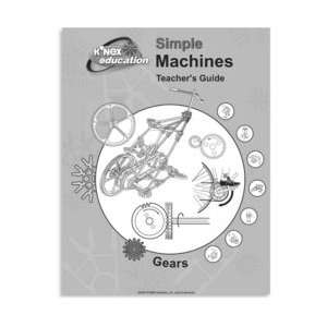   Introduction to Simple Machines Teachers Guide   Gears: Toys & Games