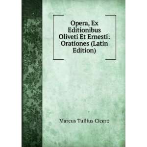    Orationes (Latin Edition) Marcus Tullius Cicero  Books