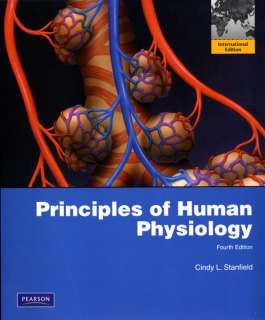 Principles of Human Physiology by Stanfield 4th Intl E 9780321651341 