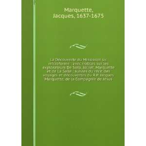   , de la Compagnie de JÃ©sus Jacques, 1637 1675 Marquette Books