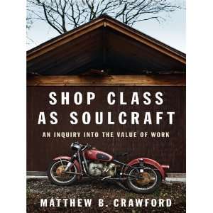   of Work (Thorndike Nonfiction) [Hardcover] Matthew B. Crawford Books