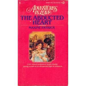  The Abducted Heart Maxine Patrick Books