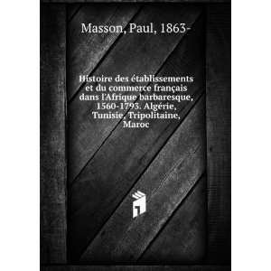  Histoire des Ã©tablissements et du commerce franÃ§ais 