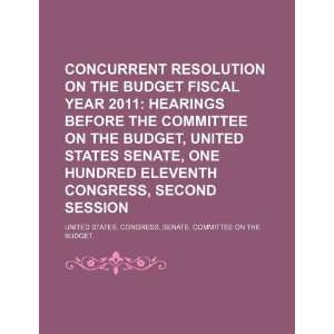  Concurrent resolution on the budget fiscal year 2011 