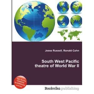  South West Pacific theatre of World War II Ronald Cohn 